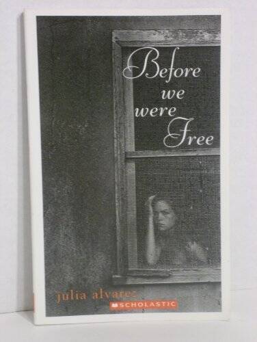 Before we were free Julia Alvarez - Paperback By Alvarez, Julia - VERY ...