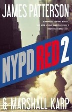 NYPD Red 2 - Hardcover By Patterson, James - GOOD