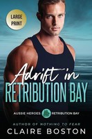 Adrift In Retribution Bay | Claire Boston | Taschenbuch | Englisch | 2023