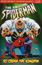 To Crush the Kingpin (Amazing Spider-Man S) By Stan Lee