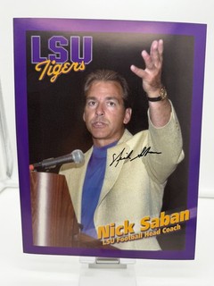 LSU TIGERS FOOTBALL LEGEND HEAD COACH NICK SABAN AUTOGRAPHED PHOTO W/ COA