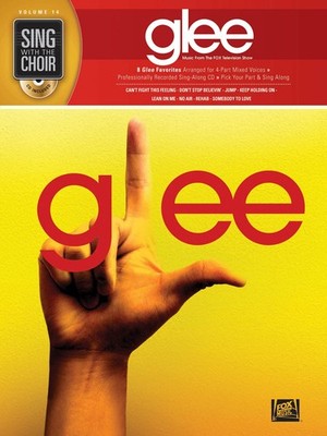 Glee: Sing with the Choir Vol. 14 by Hal Leonard Corp.