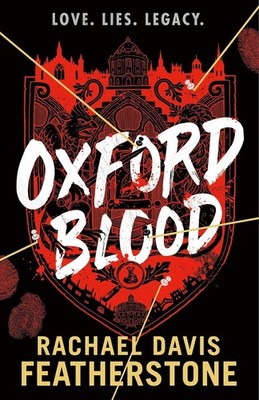 Oxford Blood by Rachael Davis Featherstone  ARC 