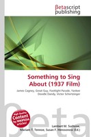Lambert M. Surhone (U. A.) | Something To Sing About (1937 Film) | Taschenbuch