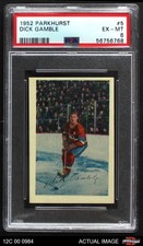 1952 Parkhurst #5 Dick Gamble Canadiens PSA 6 - EX/MT