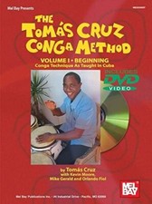 MEL BAY THE TOMAS CRUZ CONGA METHOD BOOK VOLUME 1 WITH DVD BEGINNING RARE NEW