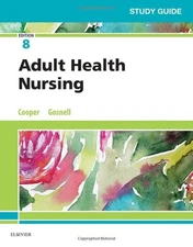 Study Guide for Adult Health Nursin..., Gosnell RN  MSN