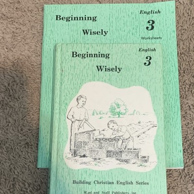 Rod and Staff Publishers Beginning Wisely English Textbook & Worksheets