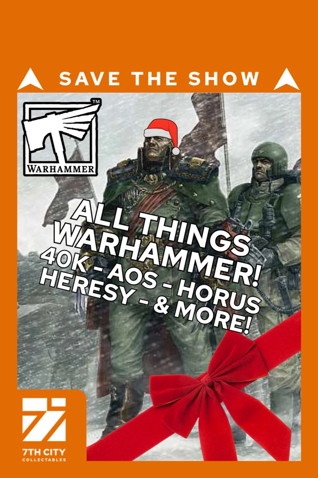 Warhammer Show Xmas Countdown With Warhammer Will!