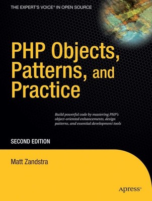 PHP Objects, Patterns, and Practice - paperback Zandstra, Matt