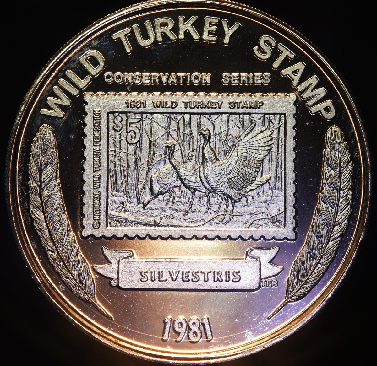 1981 Wild Turkey Stamp Silvesteris Bird Hunting 1oz 999 FINE