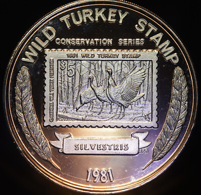 1981 Wild Turkey Stamp Silvesteris Bird Hunting 1oz 999 FINE