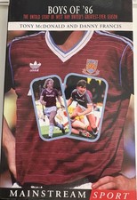 WEST HAM ‘BOYS OF 86’ The Untold Story Paperback Signed By 13* MCAVENNIE, POTTS+