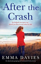 After the Crash: An absolutely grippin..., Davies, Emma
