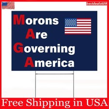 Anti Trump Yard Sign 12x18 Political Protest PVC Vote Morons Sign