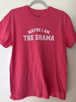 IML Isaac Morris Maybe I Am The Drama Pink T-shirt Size M