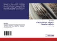 Reflections On Virginia Woolf's Orlando Issues Of Identity Aline Sanfelici Buch