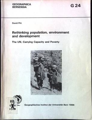 Rethinking population, environment, and development : the UN, carrying capacity,