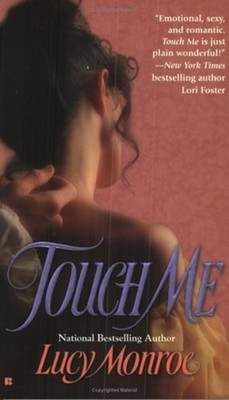 Touch Me Mass Market Paperbound Lucy, Rodriguez, Jerry A. Monroe