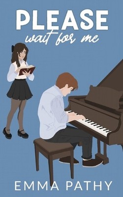 Please Wait For Me by Emma Pathy Paperback Book
