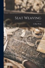 L Day Perry Seat Weaving Paperback  UK IMPORT 