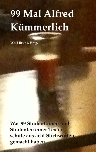 Thumbnail - Wolf Bruns / 99 Mal Alfred Kümmerlich