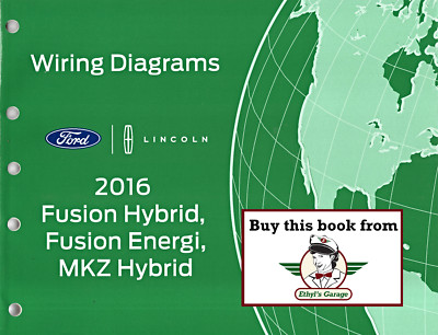 2016 Ford Fusion Hybrid & Energi, Lincoln MKZ Hybrid Electrical Wiring Diagrams