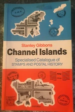 Stanley Gibbons Channel Islands Specialized Catalogue of Stamps & Postal History