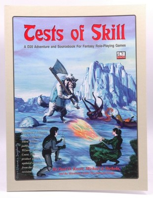 Tests of Skill: A d20 Adventure and Sourcebook for Fantasy Role-Playing Games Gr