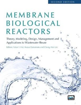 Faisal I. Hai Membrane Biological Reactors: Theory, Modeling, Desi (Taschenbuch)