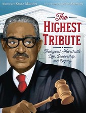 Kekla Magoon The Highest Tribute: Thurgood Marshall's Li (Paperback) (UK IMPORT)