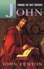Finding the Way Through John Paperback John Fenton