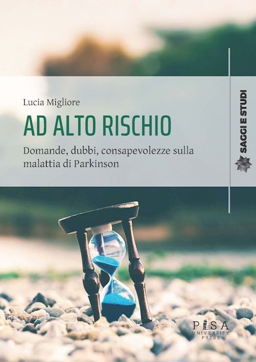 AD ALTO RISCHIO  - MIGLIORE LUCIA - Pisa University Press
