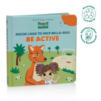 Mizzie Likes To Help Bella-Boo BE ACTIVE, Baby Board Book, Touch and Feel Book,