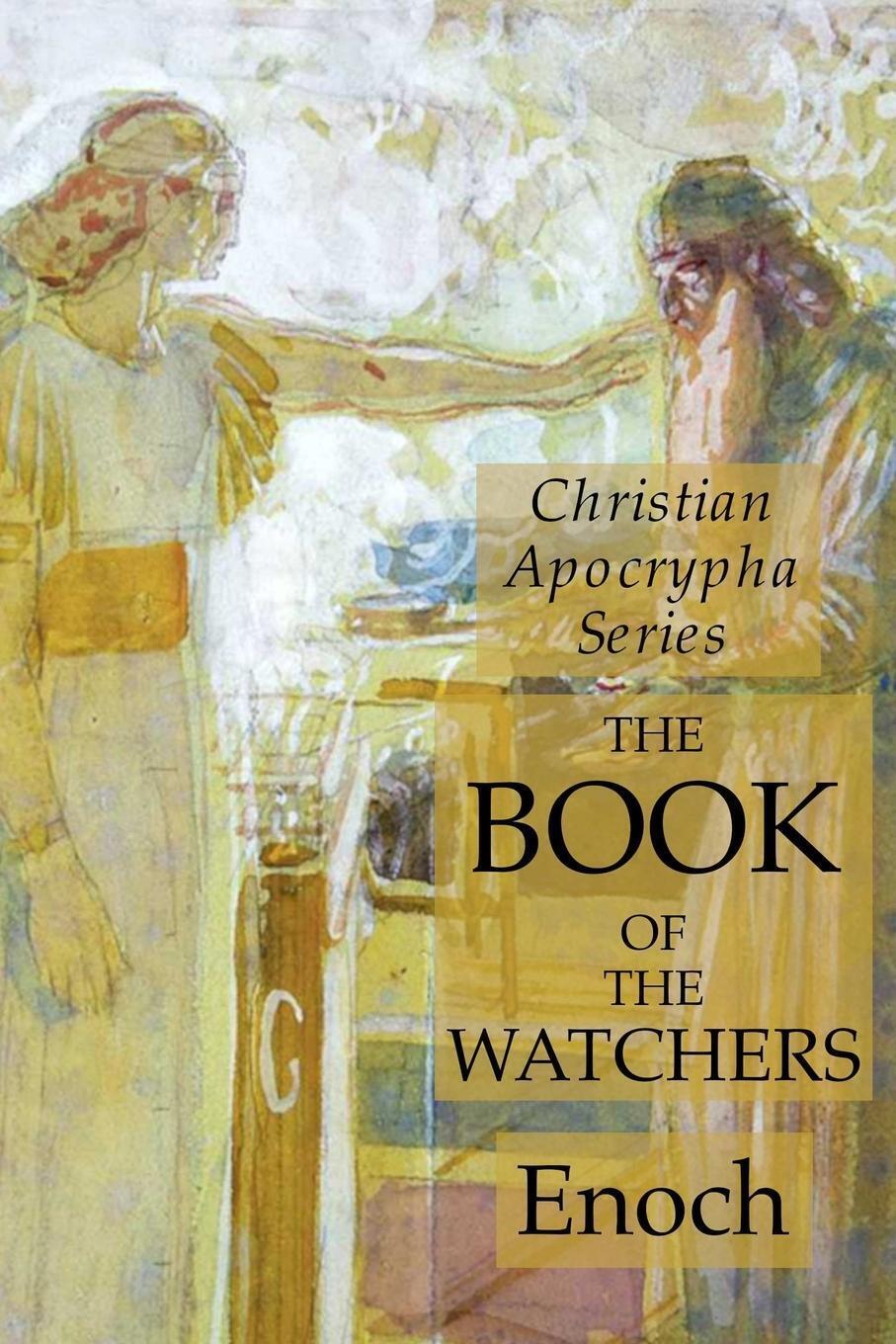 Thumbnail - The Book Of The Watchers | Enoch | Christian Apocrypha Series |