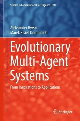 Evolutionary Multi-Agent Systems - 9783319513874