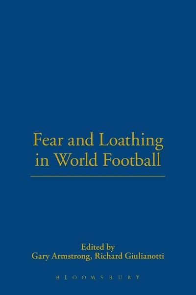Fear And Loathing In World Football Gary Armstrong Taschenbuch Englisch 2001-image