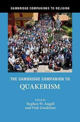 The Cambridge Companion to Quakerism Angell Dandelion Paperback 9781316501948