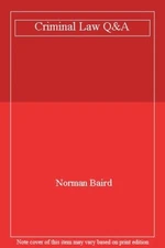 Criminal Law Q&A (Questions and Answers) By Norman Baird. 978185