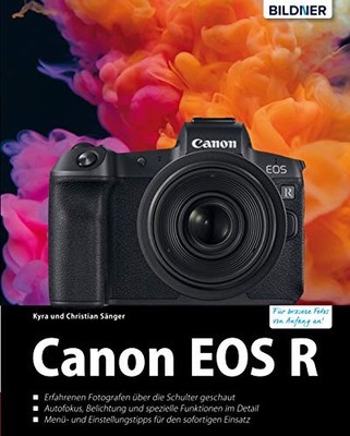Christian Bildner Canon EOS R - Das umfangreiche Praxisb (Hardback) (UK IMPORT)