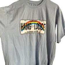 T Shirts Hang Loose Hawaii , Aloha State Licsense Plate Xl