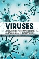 Viruses Molecular Biology, Host Interactions, And Applications To Biotechnology