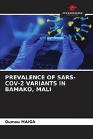 Oumou Maiga | Prevalence OF SARS-COV-2 Variants IN Bamako, Mali | Taschenbuch