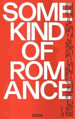 Some Kind of Romance, Any Kind of Existence | englisch