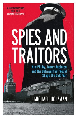 Michael Holzman | Spies and Traitors | Taschenbuch | Englisch (2023)