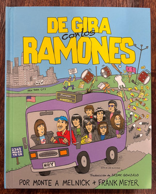 On the Road with the Ramones/De Gira con los Ramones, by Melnick & Meyer