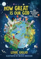 How Great Is Our God: 100 Indescribable Devotions About God and Science - GOOD