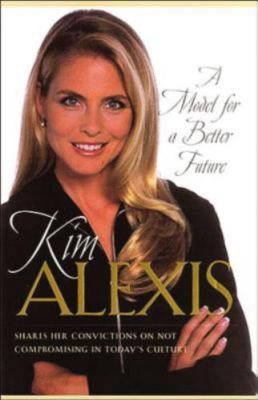 A Model for a Better Future by Kim Alexis;  James D. Denney