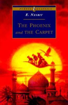 The Phoenix and the Carpet (Puffin Classics) - Paperback By Nesbit, E - GOOD