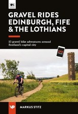 Markus Stitz Gravel Rides Edinburgh, Fife & the Lothians (Paperback) (UK IMPORT)